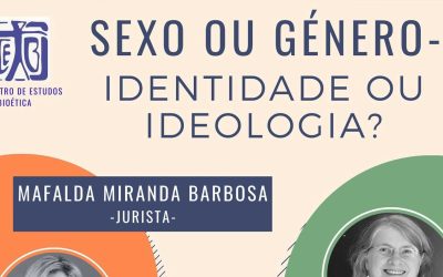 Colóquio: “Sexo ou Género – Identidade ou Ideologia?”