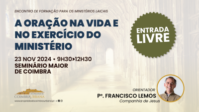 23 Nov • Formação para os ministérios laicais do Arciprestado