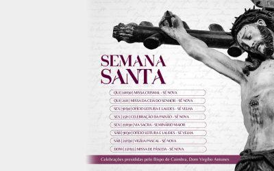 Celebrações do Tríduo Pascal 2024 presididas pelo Bispo de Coimbra