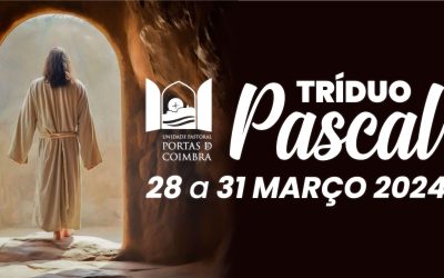 Tríduo Pascal na UP Portas de Coimbra