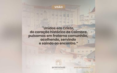 A Visão da Unidade Pastoral Aeminium
